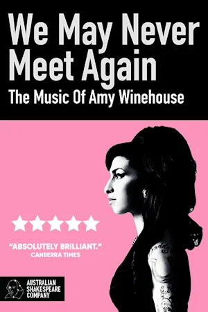 We May Never Meet Again: The Music of Amy Winehouse tickets