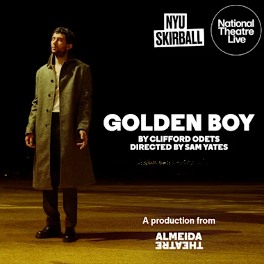 National Theatre Live Screening: Golden Boy