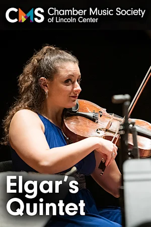 Chamber Music Society of Lincoln Center: Elgar's Quintet Tickets