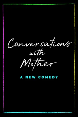 Conversations With Mother Tickets