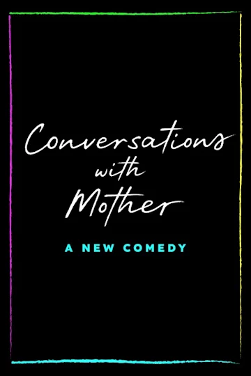 Conversations With Mother Tickets