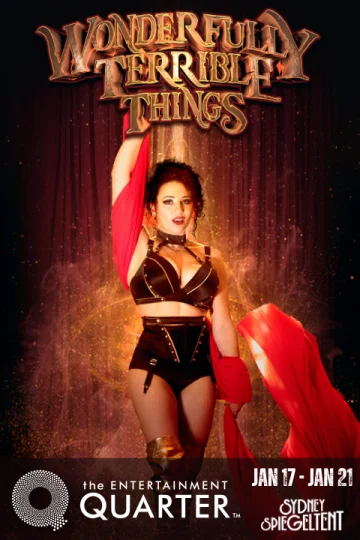 Wonderfully Terrible Things at Sydney Spiegeltent Tickets