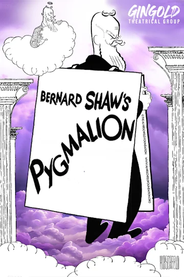 Bernard Shaw's Pygmalion Tickets