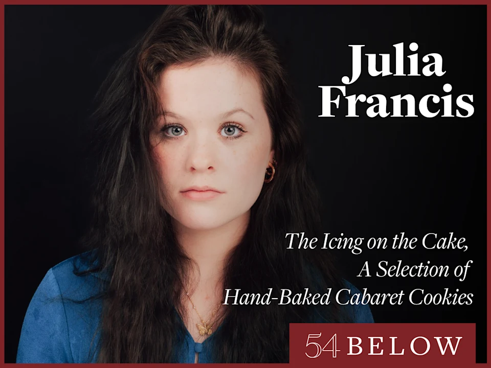 Julia Francis: A Selection of Hand-Baked Cabaret Cookies: What to expect - 1