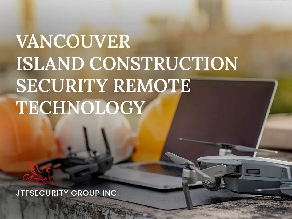 Vancouver Island construction security remote technology-cropped.jpg