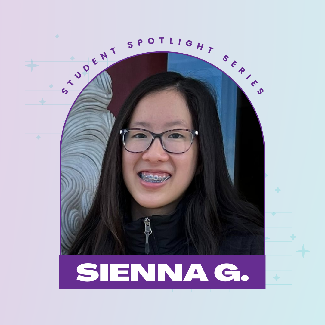 Asian Girls Ignite Student Spotlight Blog Series: Sienna G.