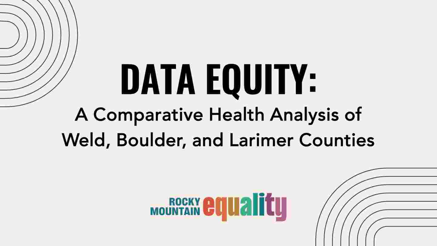 Rocky Mountain Equality - Data Equity