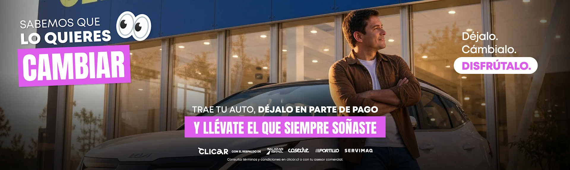 CAMPAÑA SABEMOS QUE LO QUIERES CAMBIAR_WEB Big Banner CLICAR 2460 x 735.jpg