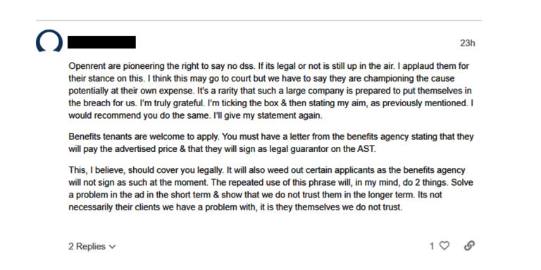 Forum comment that starts 'Openrent are pioneering the right to say no to dss. If it's legal or not is still up in the air. I applaud them for their stance on this.'