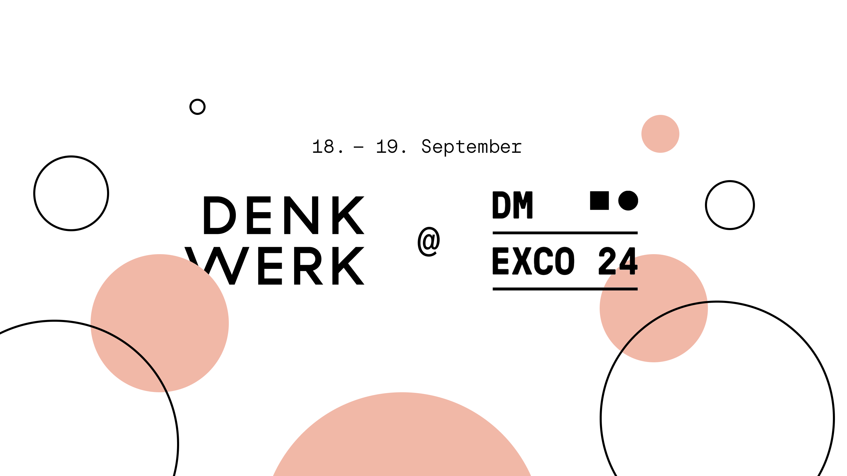 denkwerk will be there – DMEXCO 2024
