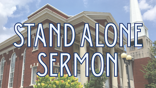 Stand Alone Sermon