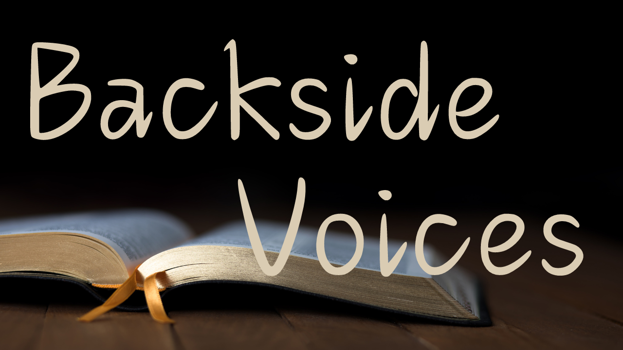 Backside Voices sermon series