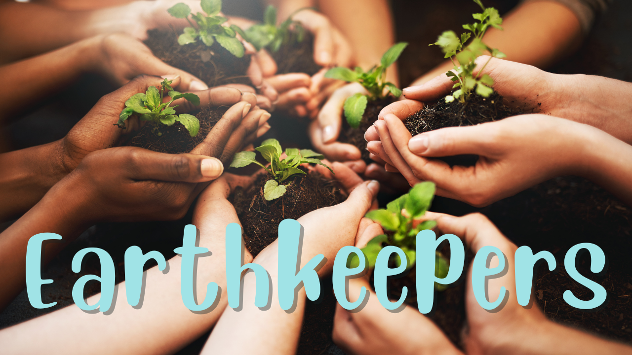 Sermon Series - Earthkeepers