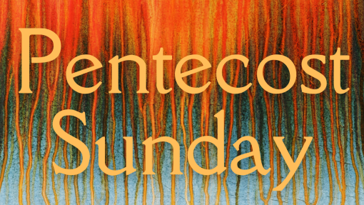 Pic - Pentecost Sunday 22
