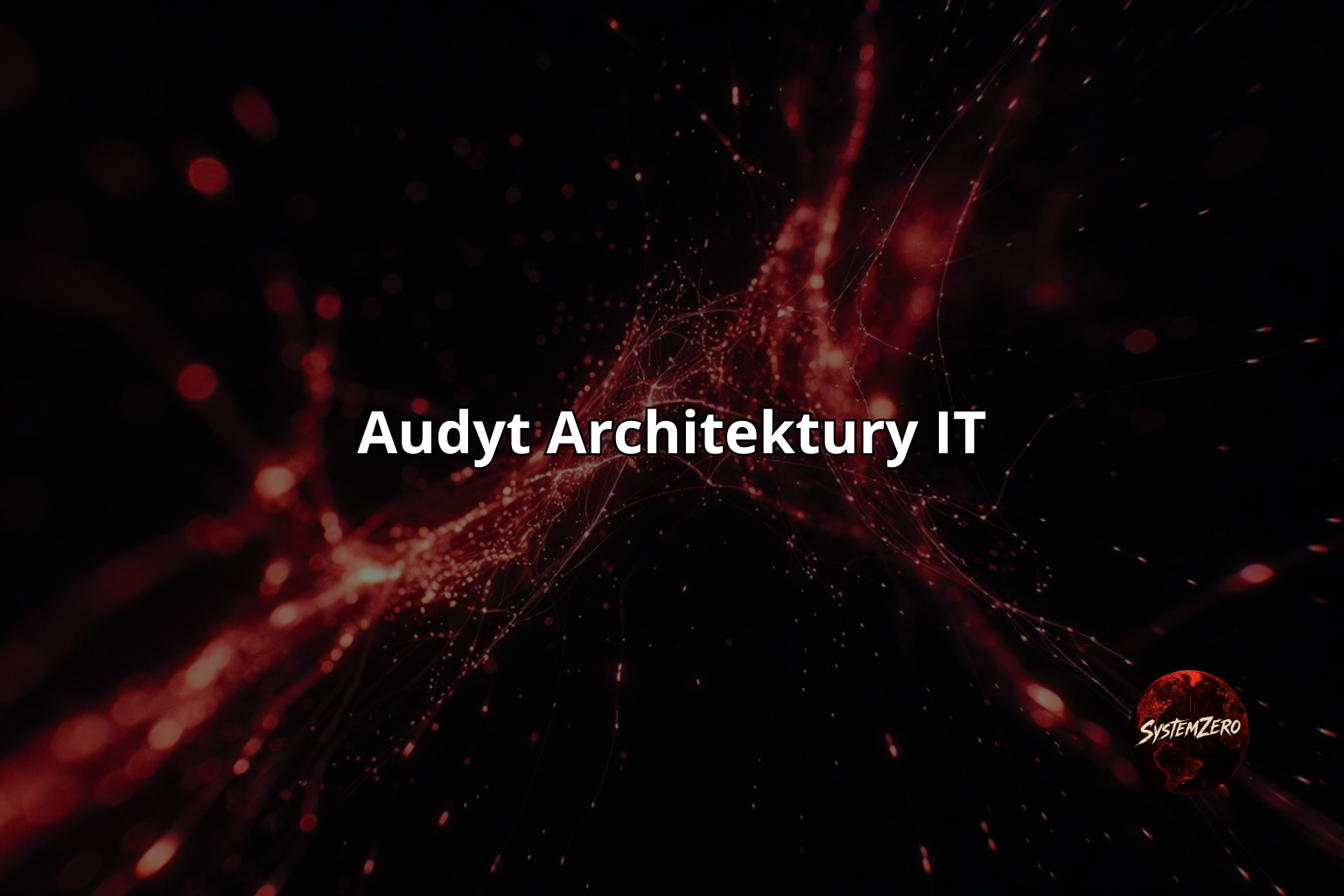 Audyt Architektury IT