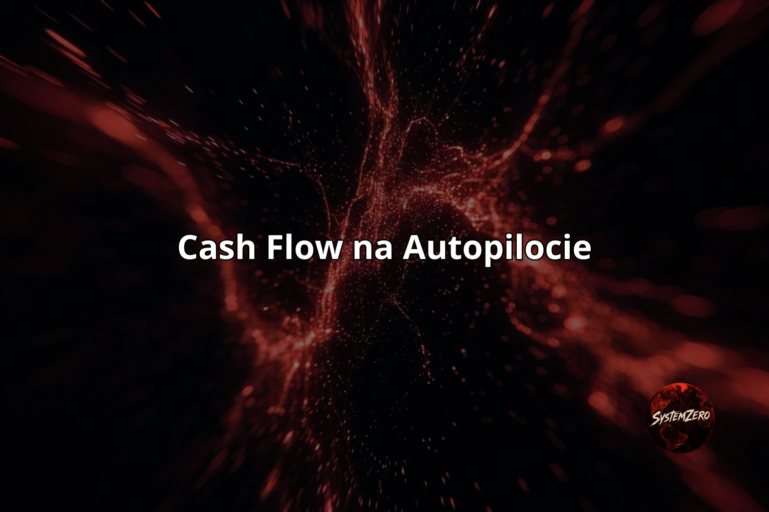 Cash Flow na Autopilocie