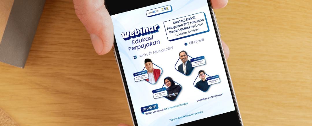 PajakInd Gelar Webinar Strategi Pelaporan SPT Tahunan Badan UMKM Lewat Coretax System