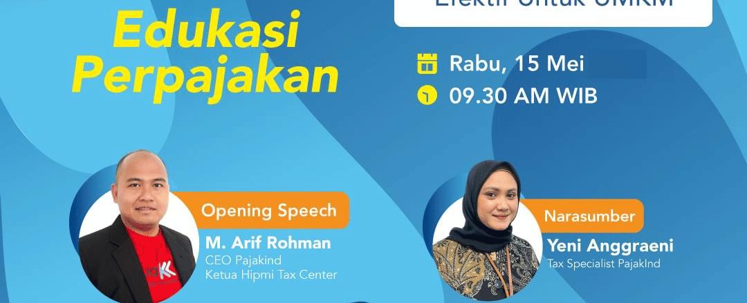 Webinar UMKM Naik Kelas: Strategi Perpajakan Yang Efektif Untuk UMKM