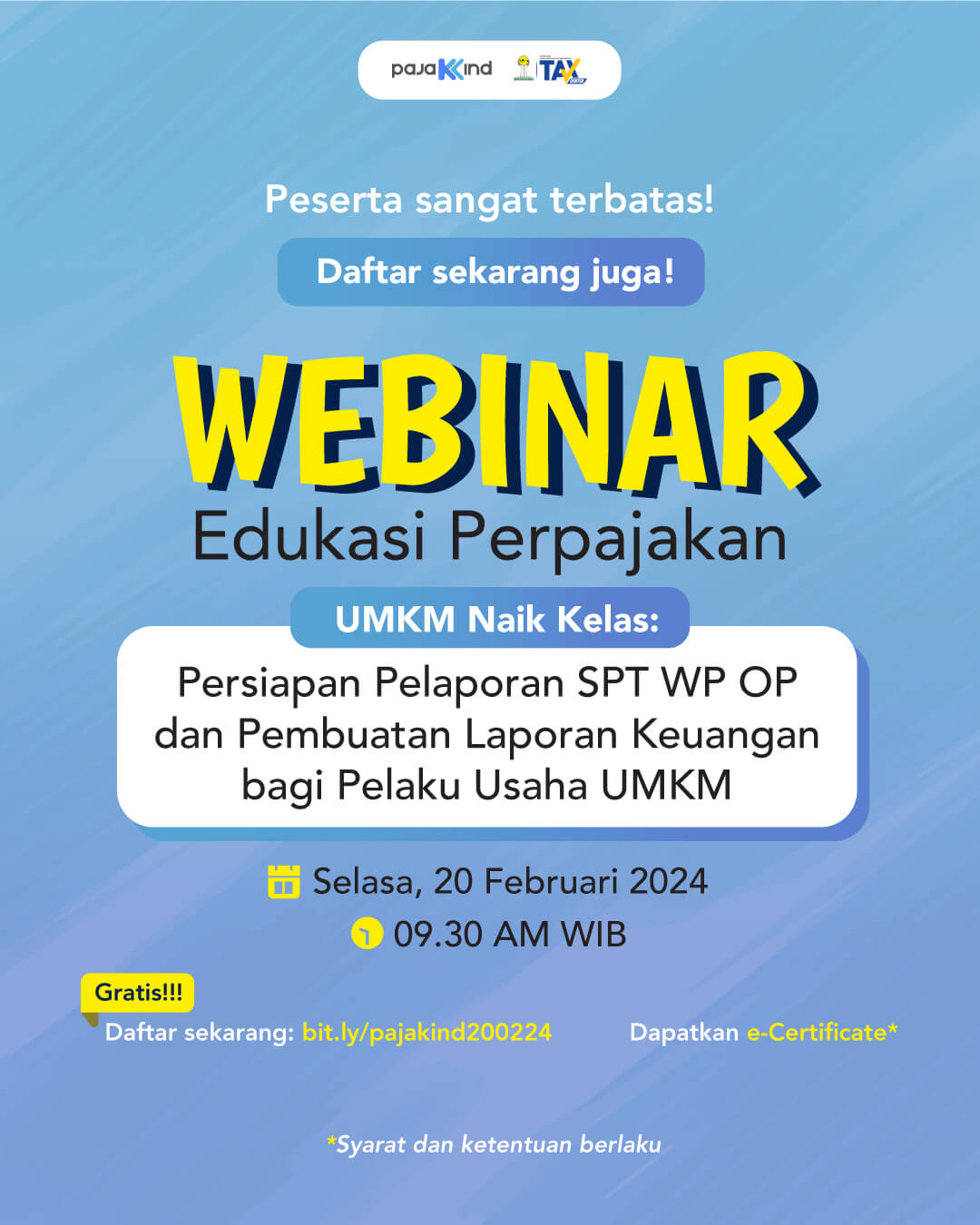 Webinar Persiapan Pelaporan SPT Wajib Pajak Orang Pribadi dan Pembuatan Laporan Keuangan bagi Pelaku UMKM