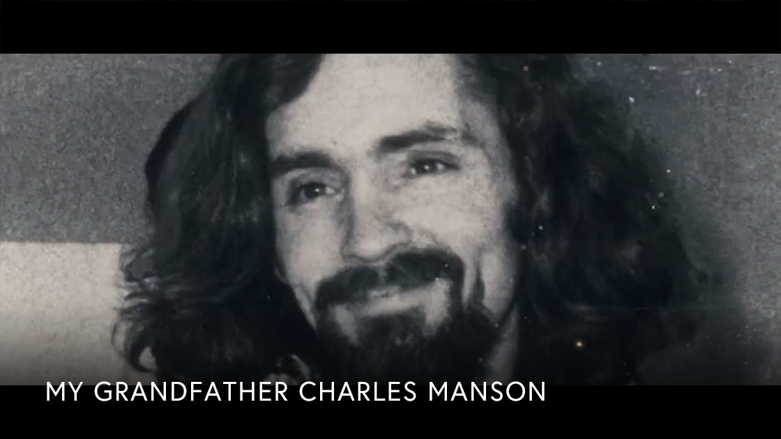 MY GRANDFATHER CHARLES MANSON