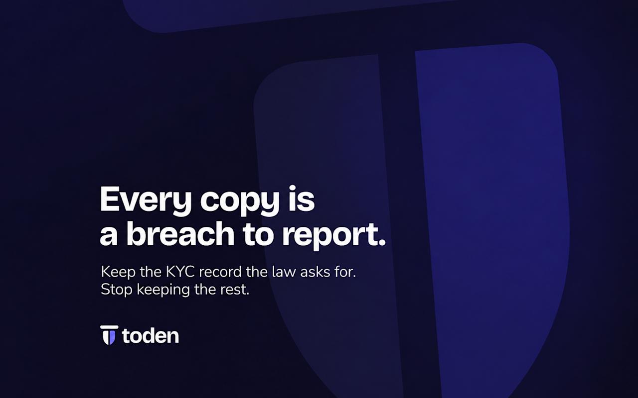 Toden editorial cover for The ID photos you copied after KYC are the breach you will have to report. Here is how to hold less.