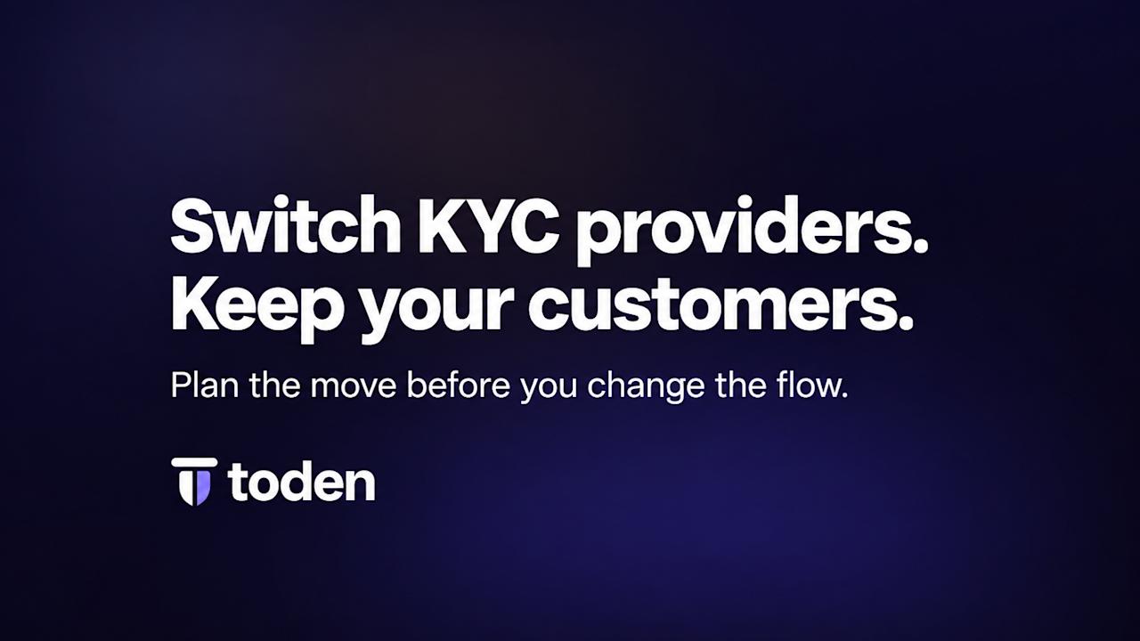 “Switch KYC providers. Keep your customers.” in white over a dark Toden Glow Indigo backdrop.