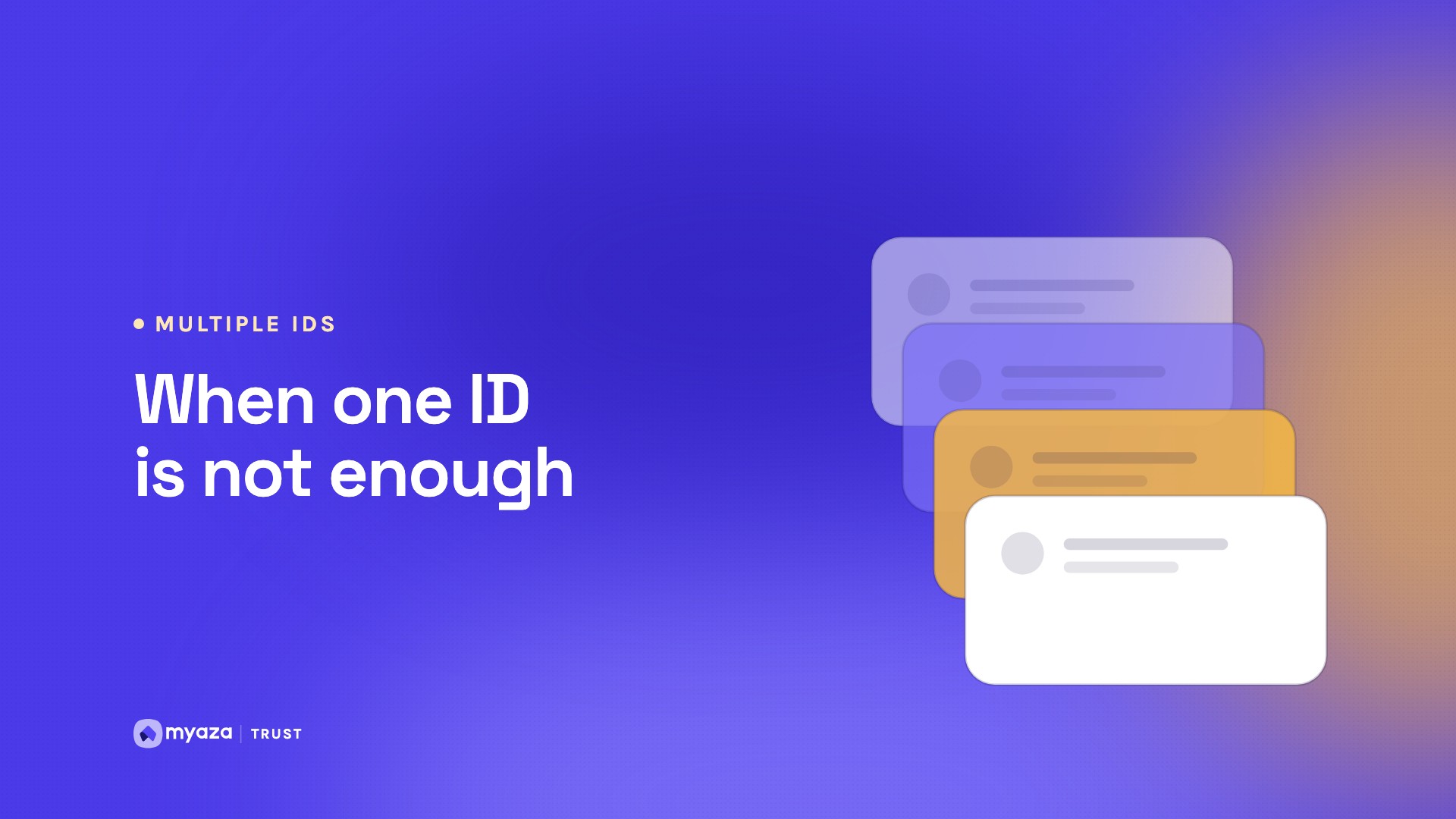 Headline "When one ID is not enough" beside an illustration of stacked verification cards, on a vivid purple gradient.