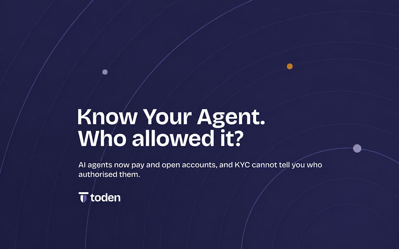 غلاف افتتاحية Toden لكتاب "أنفق عميل ذكاء اصطناعي الأموال، ولا أحد يعرف من سمح له بذلك". اعرف عميلك، هكذا تجيب.