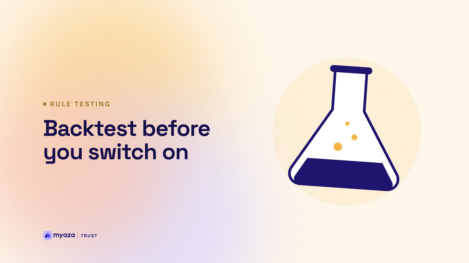 Headline "Backtest before you switch on" beside an illustration of a laboratory flask with bubbles, on a warm cream gradient.