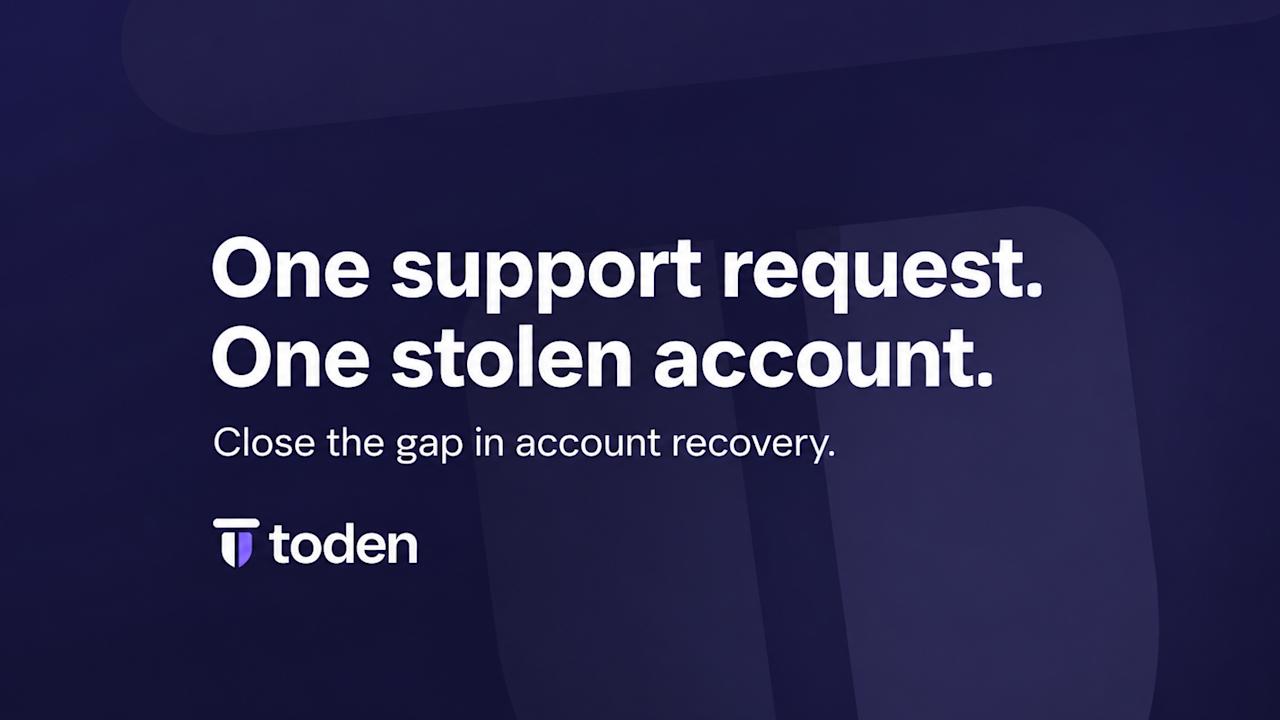 “One support request. One stolen account.” in white over a dark Toden Shield Violet backdrop.