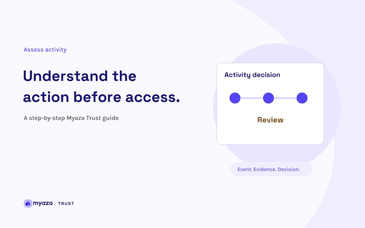 Myaza Trust editorial illustration: Understand the action before access.