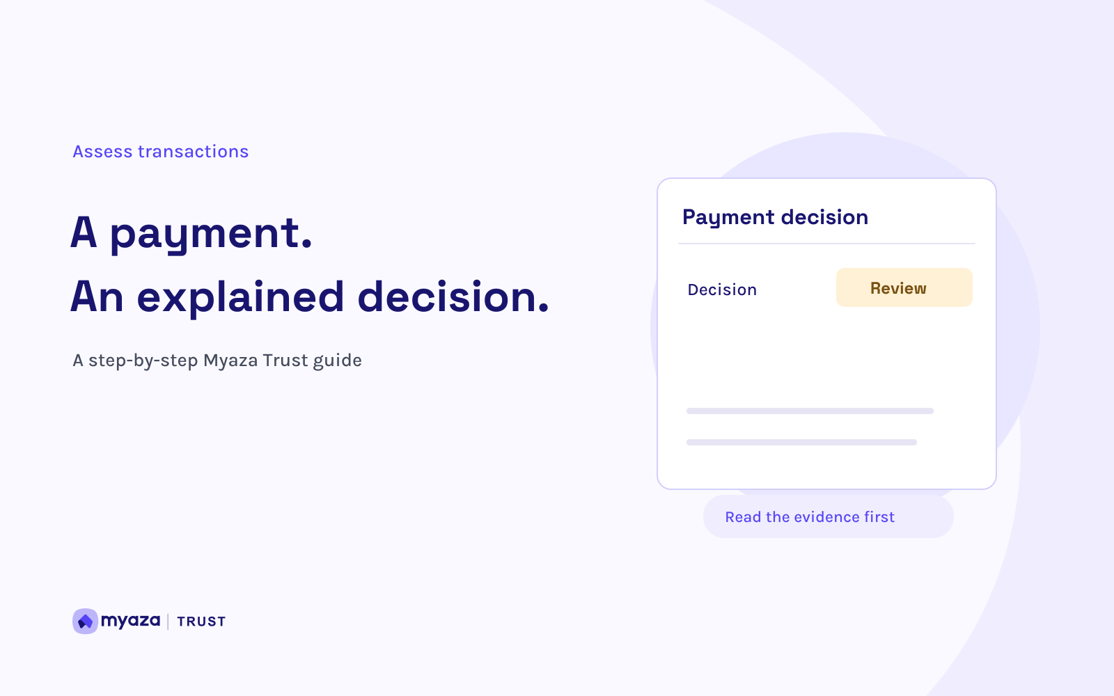 Myaza Trust editorial illustration: A payment. An explained decision.