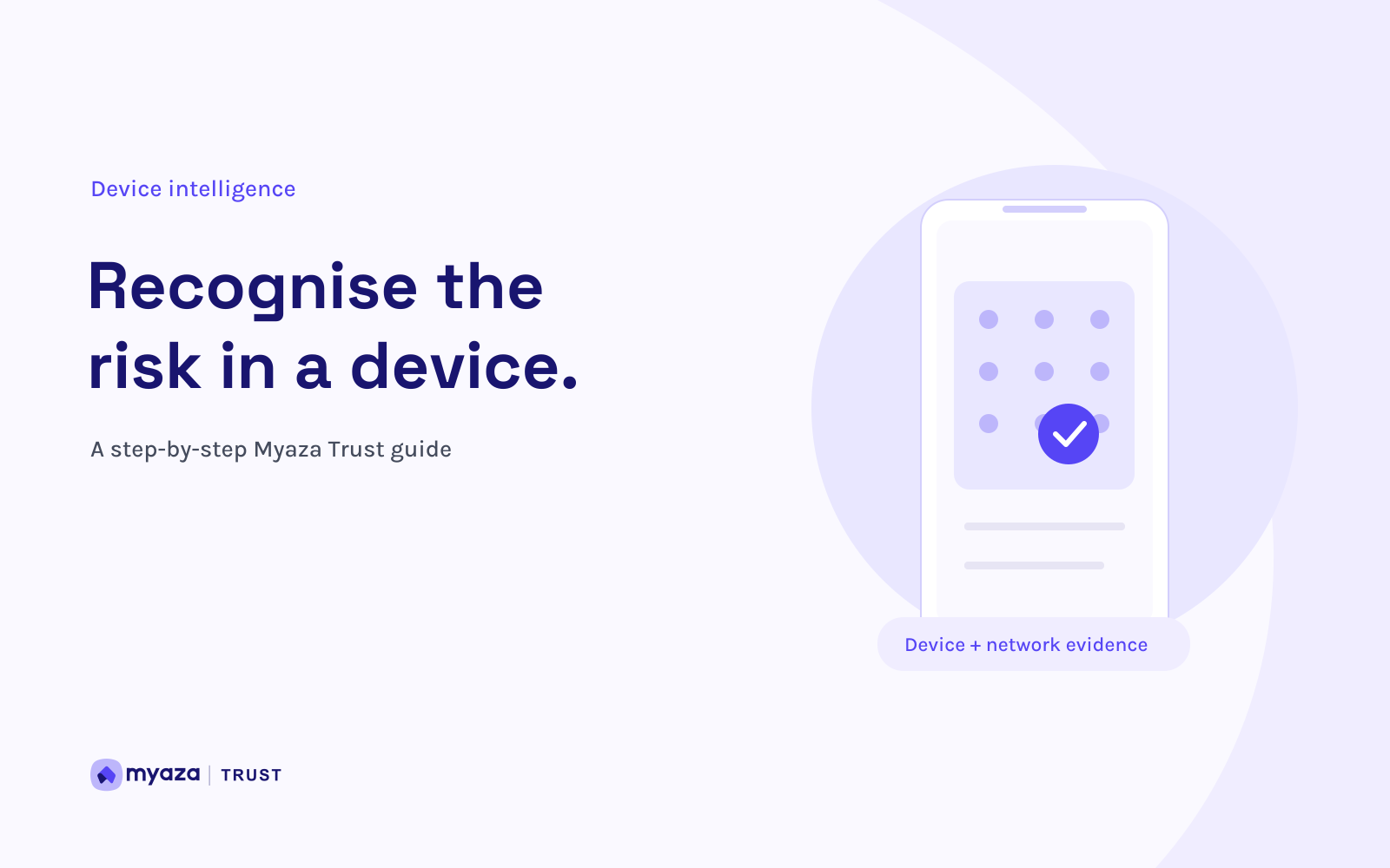 Myaza Trust editorial illustration: Recognise the risk in a device.