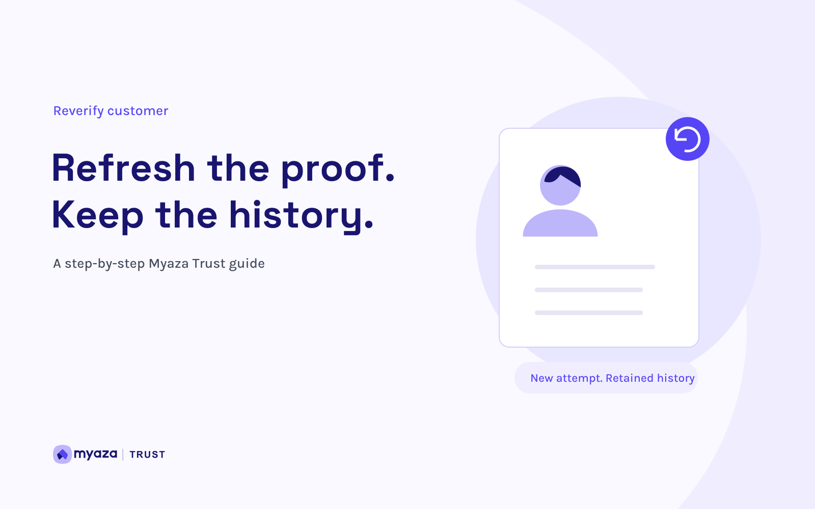 Myaza Trust editorial illustration: Refresh the proof. Keep the history.