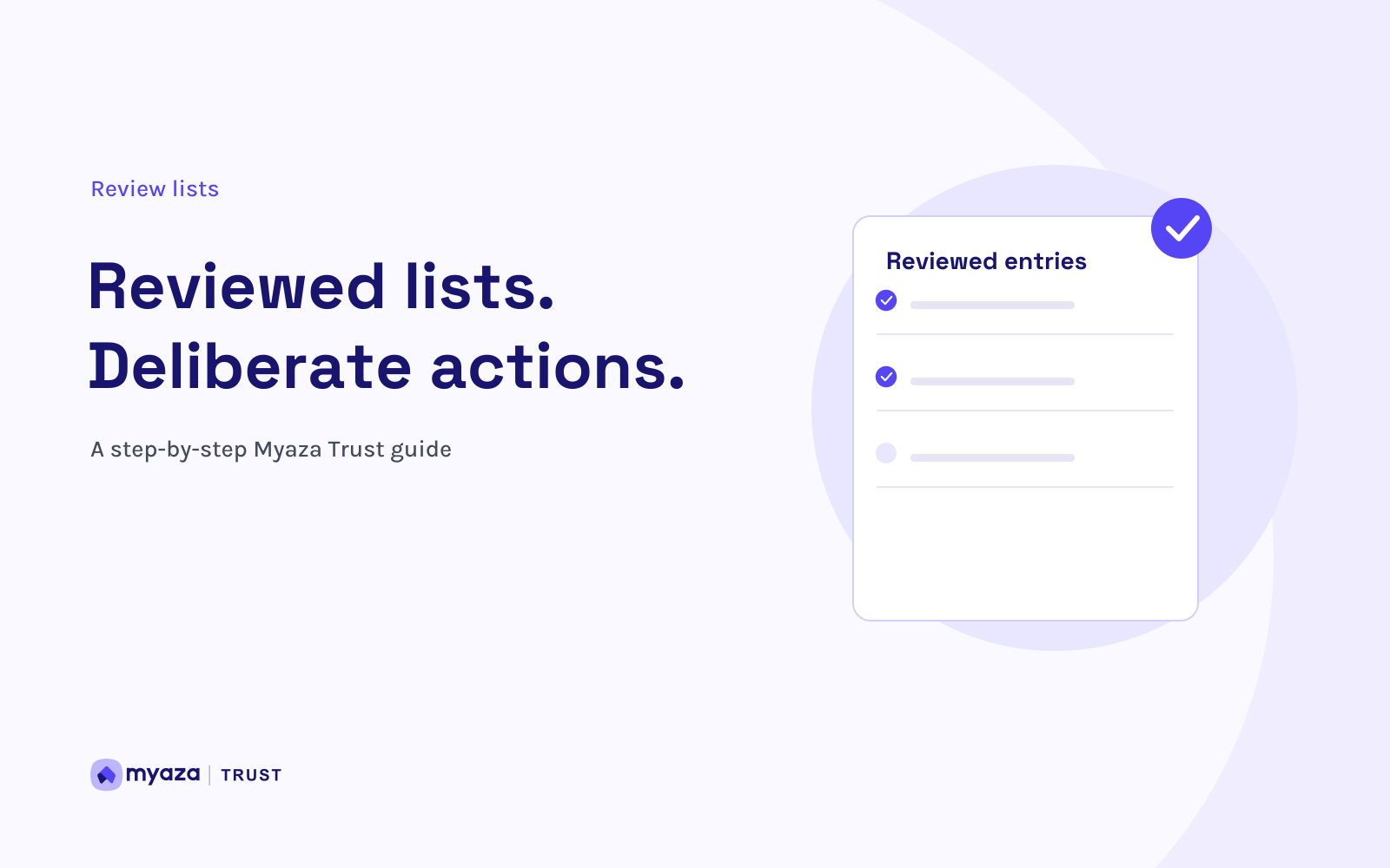 Myaza Trust editorial illustration: Reviewed lists. Deliberate actions.