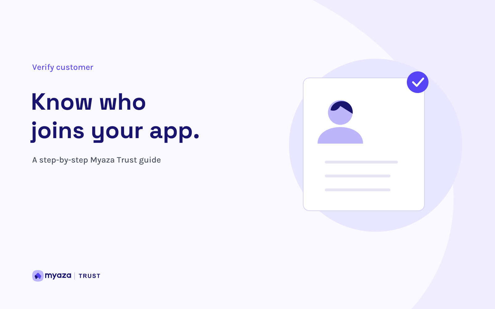 Myaza Trust editorial illustration: Know who joins your app.