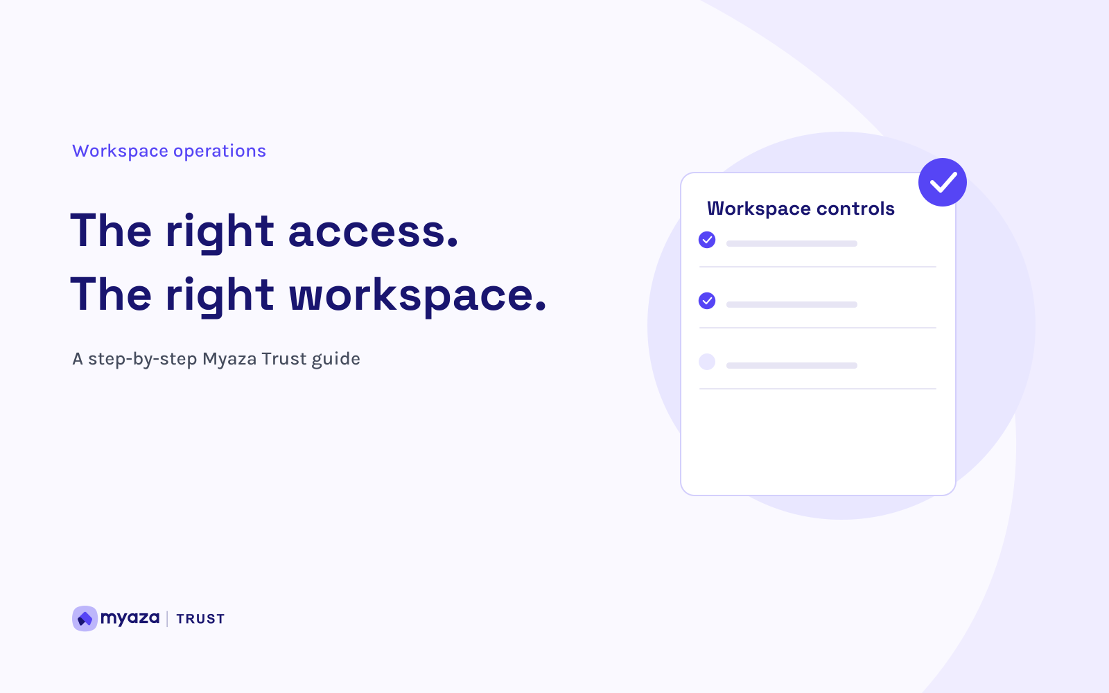 Myaza Trust editorial illustration: The right access. The right workspace.