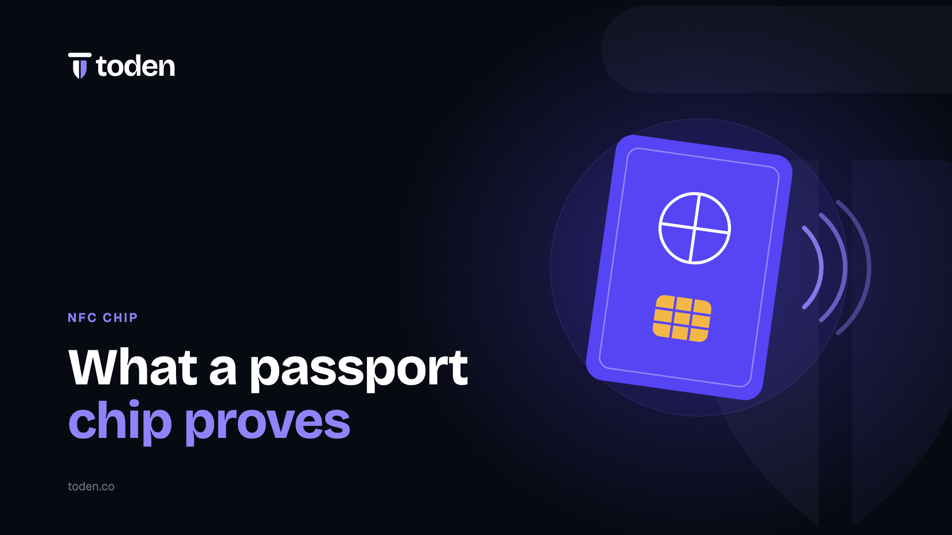 Headline "What a passport chip proves" beside an illustration of a passport booklet with a chip symbol and contactless waves, on a soft lavender gradient.