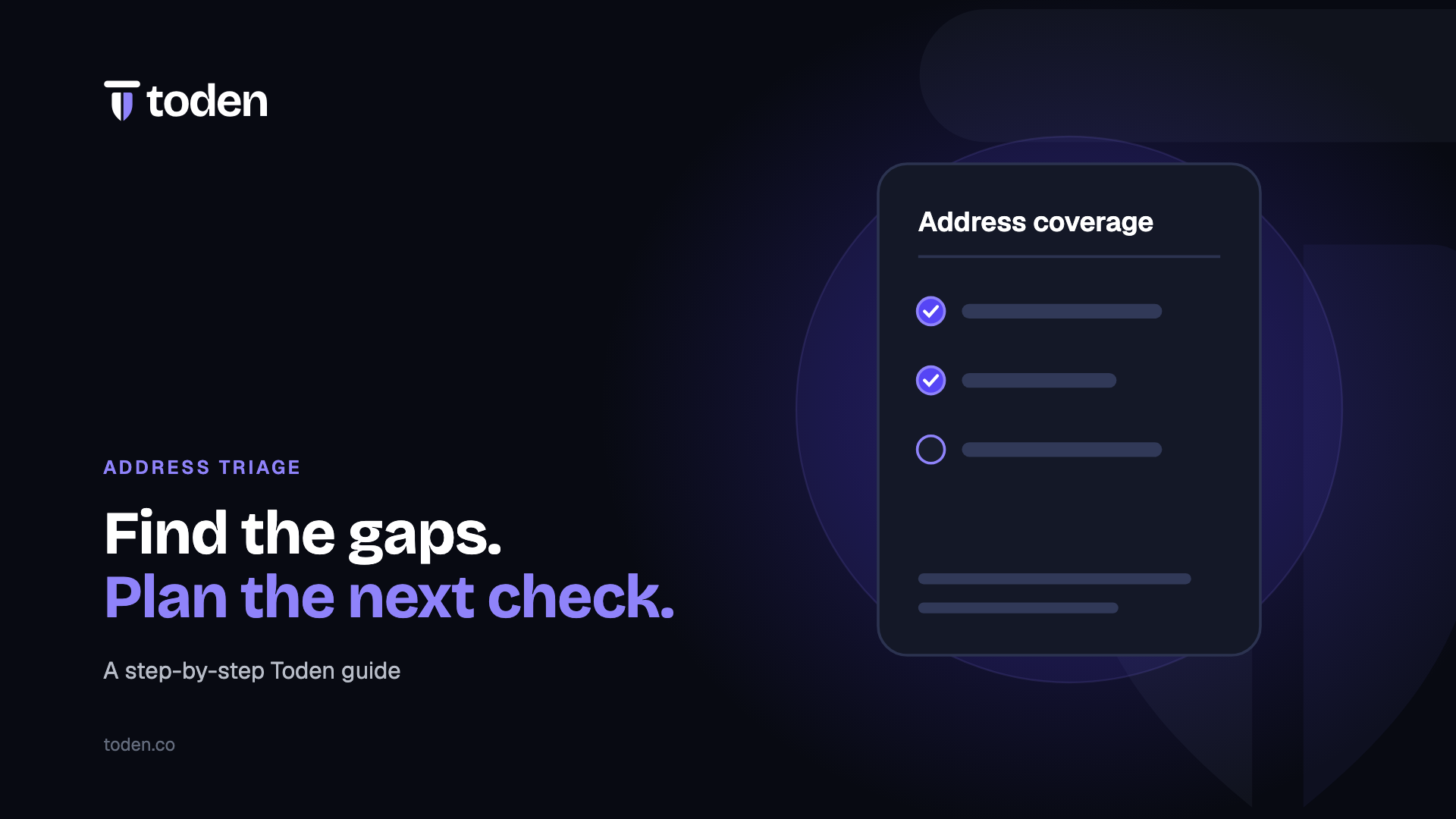 Toden editorial illustration: Find the gaps. Plan the next check.