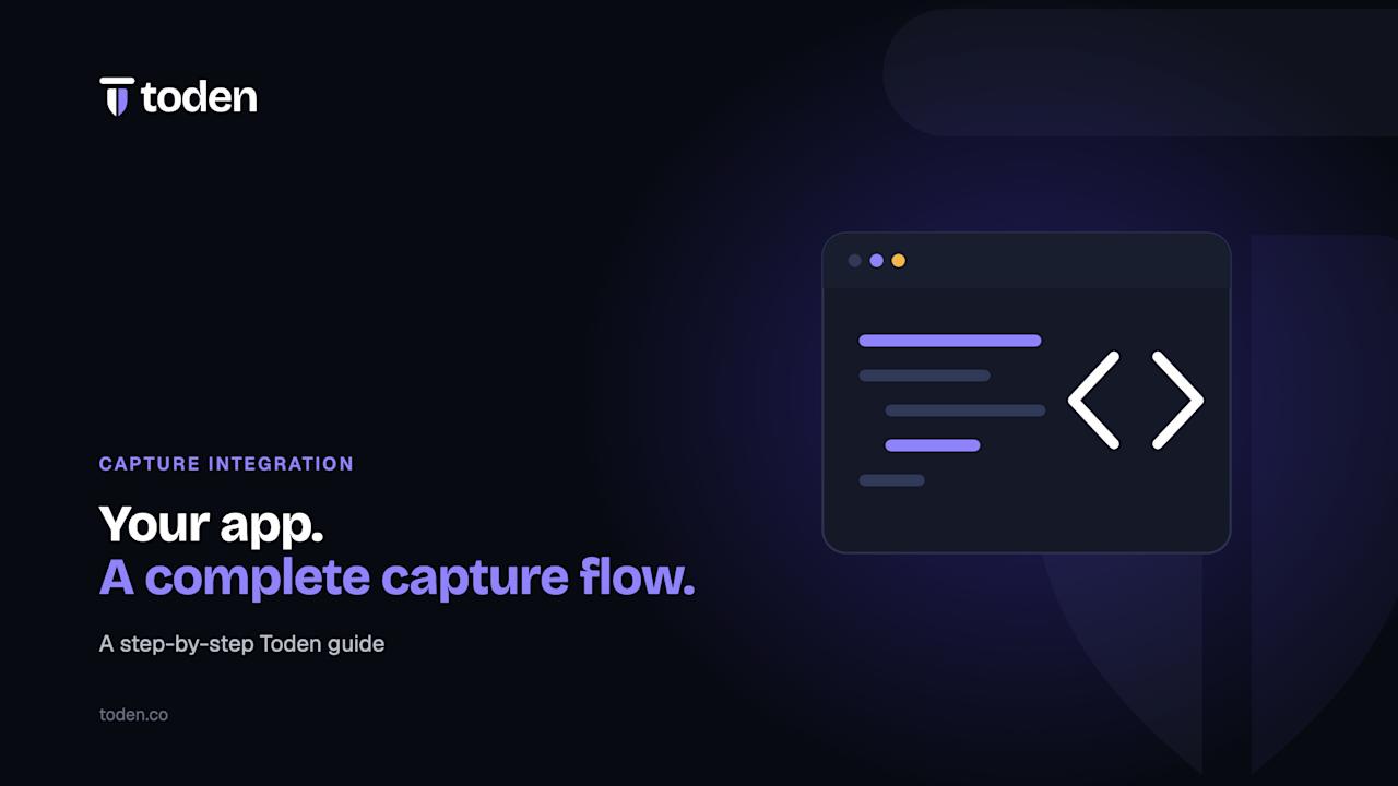 Toden editorial illustration: Your app. A complete capture flow.