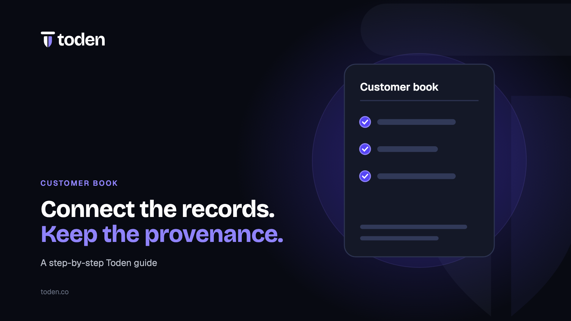 Toden editorial illustration: Connect the records. Keep the provenance.