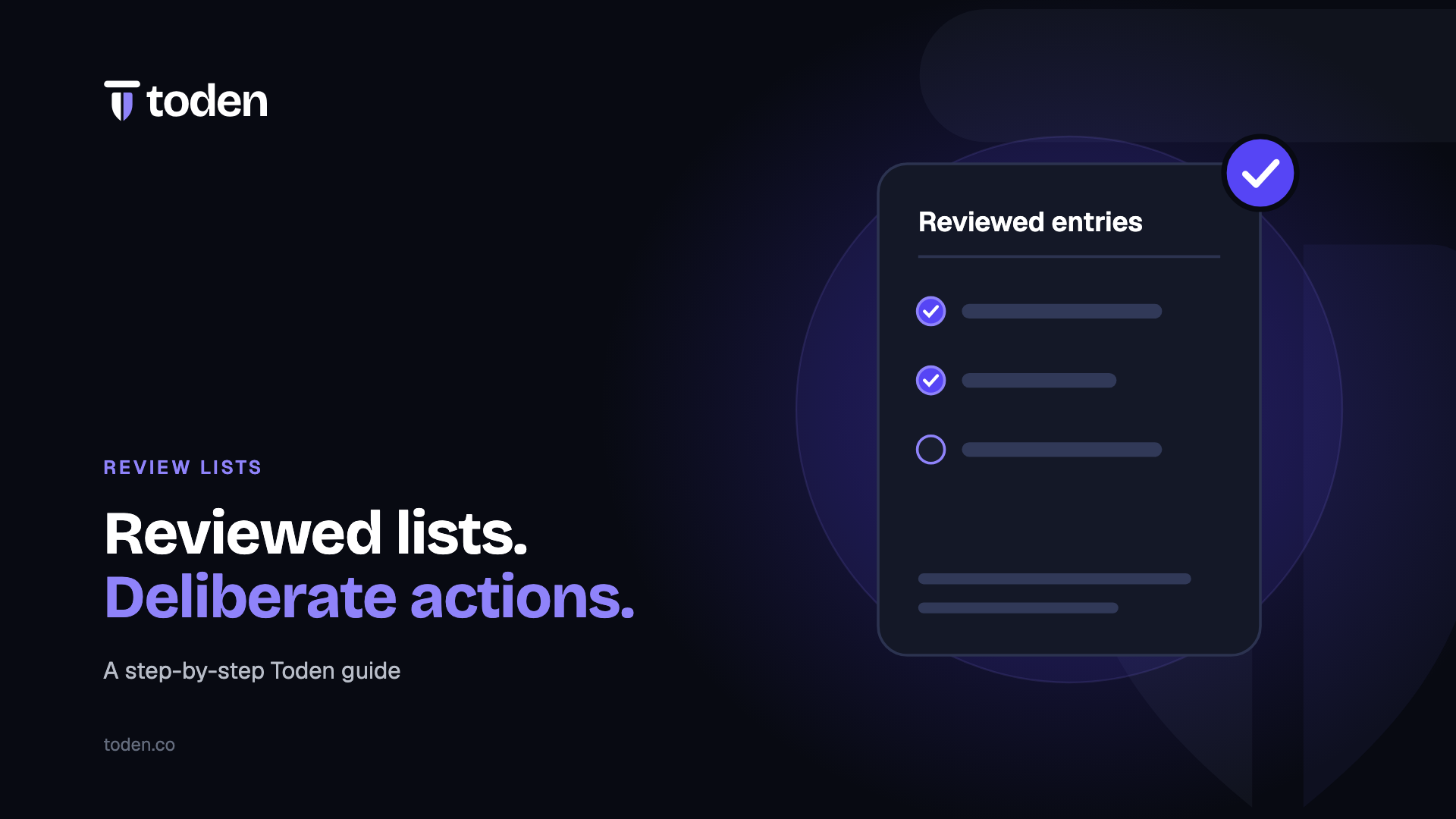 Toden editorial illustration: Reviewed lists. Deliberate actions.