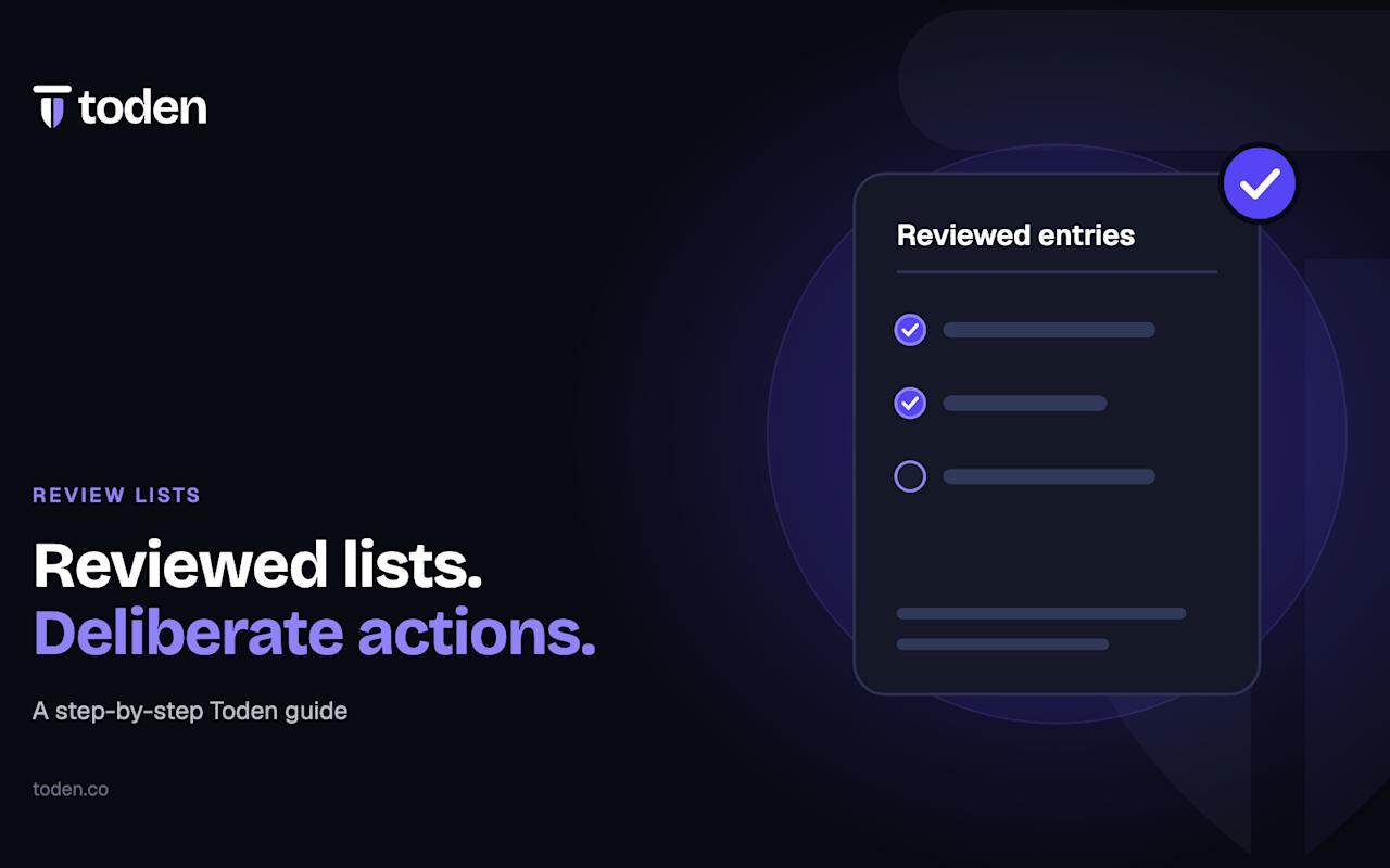 Toden editorial illustration: Reviewed lists. Deliberate actions.