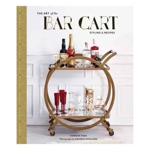 The Art Of Bar Cart Styling Cover