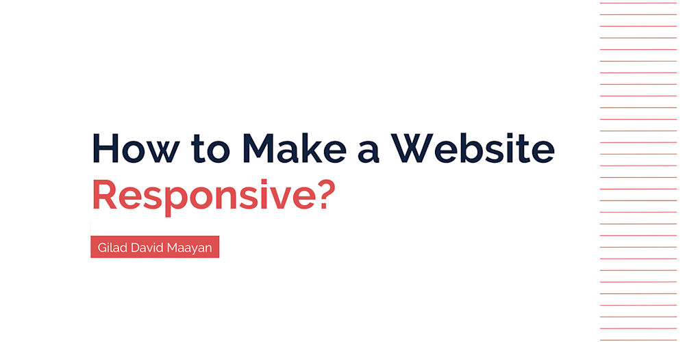 How to Make a Website Responsive?