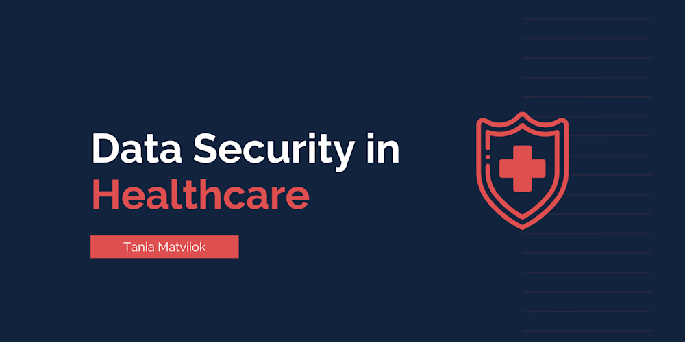 Data security in healthcare