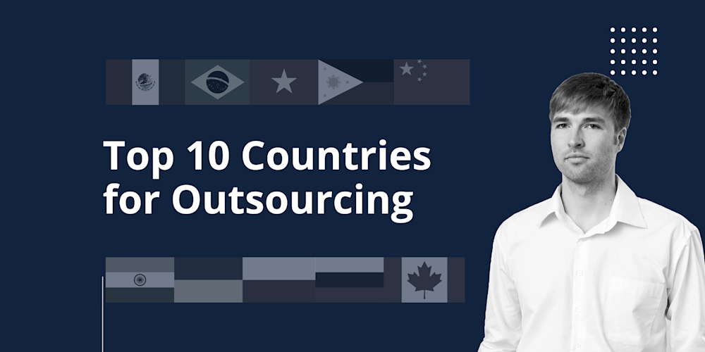 10 Best Countries for Hiring Dedicated Development Team