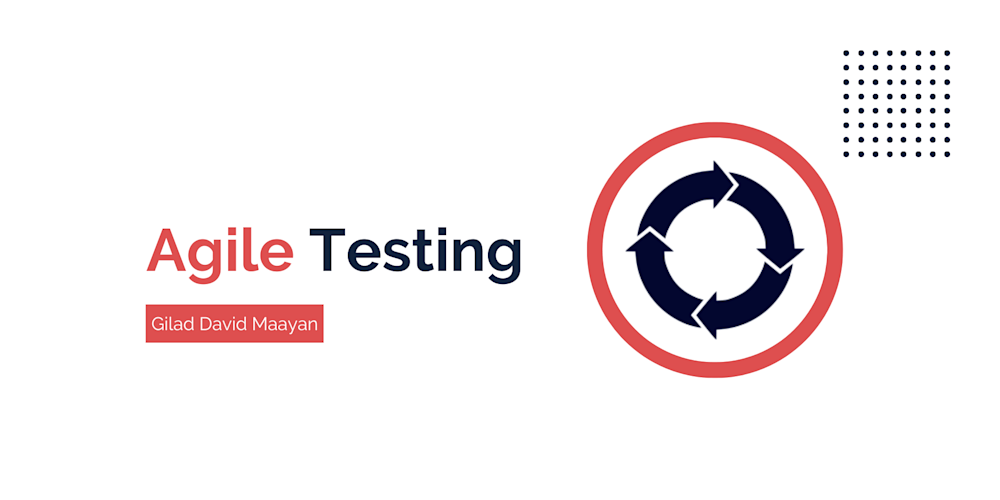 Agile testing