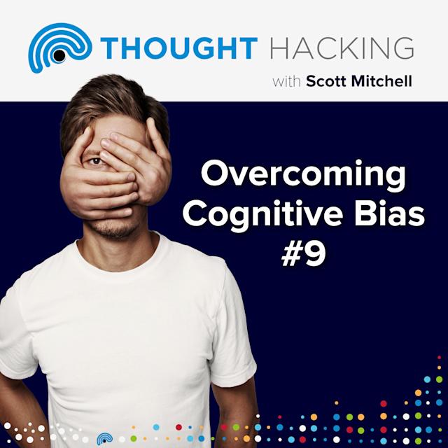 Cover Image for Overcoming Cognitive Bias #9