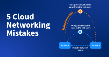 Avoid These Five Cloud Networking Deployment Mistakes